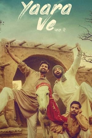 Yaara Ve (2019) Punjabi Movie | Dubbed Hindi Movie Web-DL – [340MB]